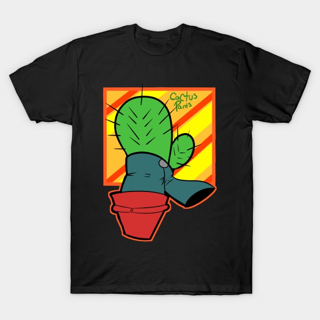 CactusPants T-Shirt by DDavis4600